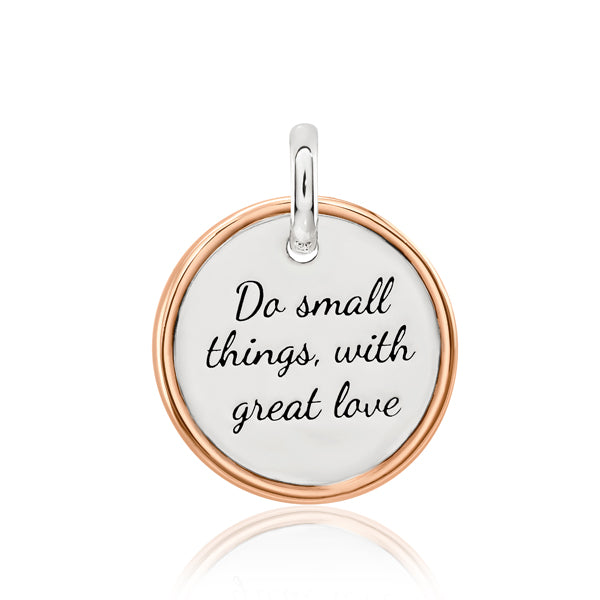 CANDID 'Do Small Things With Great Love' charm